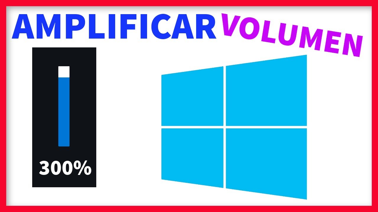 Mi PC Tiene el Volumen Muy Bajo SOLUCIONADO - AMPLIFICAR el Volumen 300% en Windows 10, 8 y 7