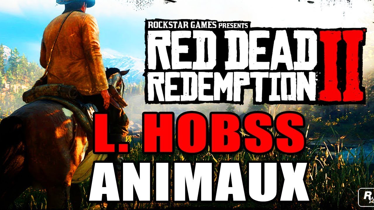 RED DEAD REDEMPTION 2: 100% - ANIMAUX A CHASSER (Mlle L. Hobbs)