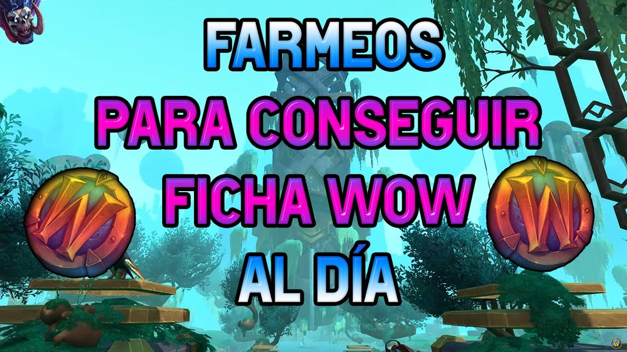 TODOS LOS FARMEOS PARA CONSEGUIR 1 FICHA WOW AL DÍA #3 SHADOWLANDS |TrusyWarCraft