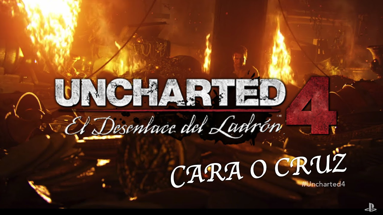 Uncharted 4: El desenlace del ladrón - Trailer Cara o Cruz ¡Subtitulado!