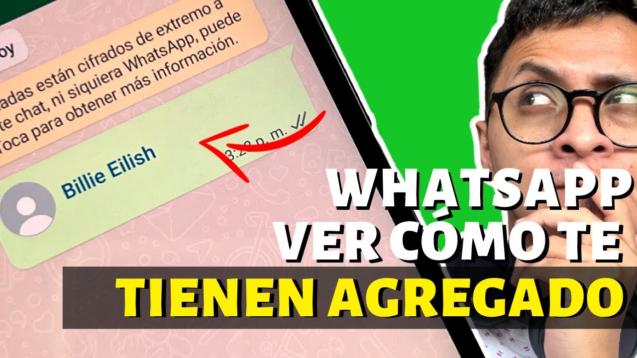 VER cómo TE TIENEN AGREGADO EN WHATSAPP (APODO) (Truco 2022)