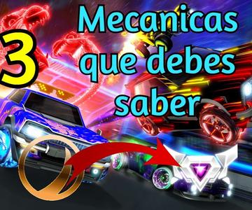 3 MECANICAS BASICAS que debes SABER para MEJORAR en ROCKET LEAGUE