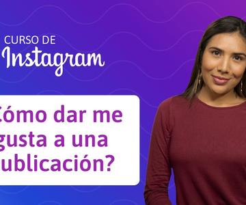 6. ¿Cómo dar me gusta a una publicación en Instagram? | Curso