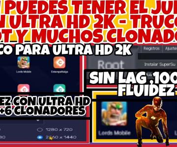 ASI PUEDES TENER EL JUEGO EN ULTRA HD 2K - TRUCOS,ROOT Y MUCHOS CLONADORES - LORDS MOBILE ES