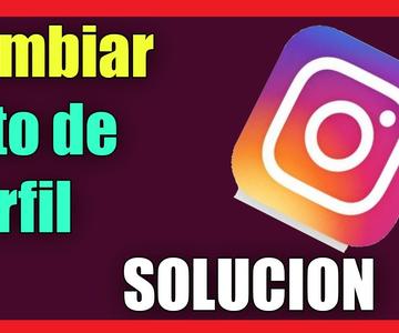 Como Cambiar Foto de Perfil en Instagram I Solución 2022