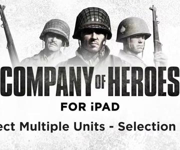 Company of Heroes pour iPad – Sélectionner un groupe d'unités