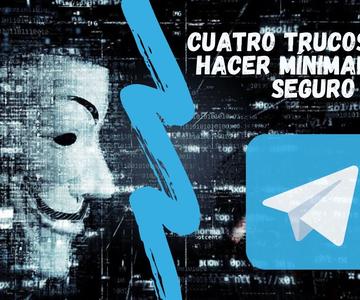 🤔 CUATRO TRUCOS para hacer MÍNIMAMENTE SEGURO TELEGRAM y así, no os lo puedan HACKEAR o ROBAR