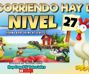 El lago de pesca Hay Day - Nivel 27 Recorriendo hay day parte 2