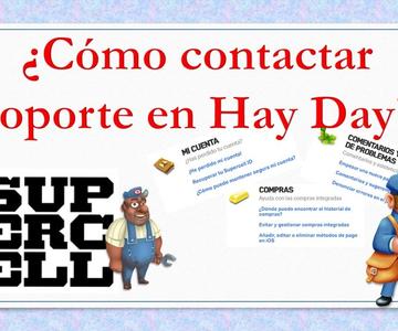 Hay Day - Cómo comunicarse con supercell para soporte técnico?