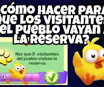 Hay Day - Cómo hacer que los visitantes del pueblo vayan a la reserva? Las tareas del Farm Pass