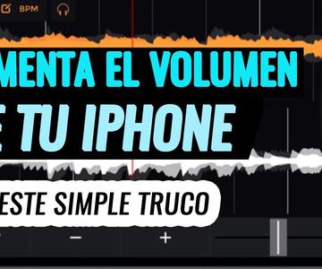 HAZ QUE TU IPHONE SUENE MÁS FUERTE CON ESTE SIMPLE TRUCO