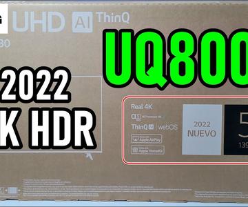 LG UQ8000 Smart TV 4K con Panel IPS: Unboxing y Review Completa