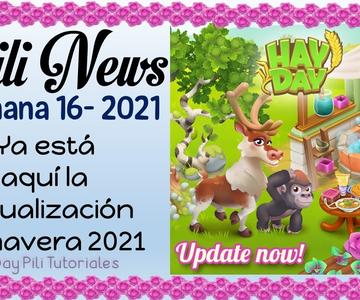 Novedades actualización 2021 - Pili noticias semana 16