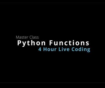 Python Functions Master Class 2023