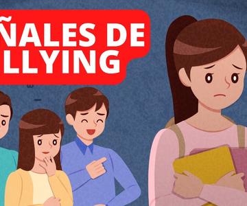 ¿Qué es el BULLYING y cuáles son sus SEÑALES? Tipos, consecuencias y cómo prevenirlo