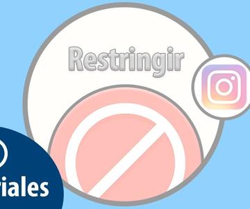 🚫 Que significa RESTRINGIR en INSTAGRAM | 𝗦𝗢𝗟𝗨𝗖𝗜𝗢𝗡