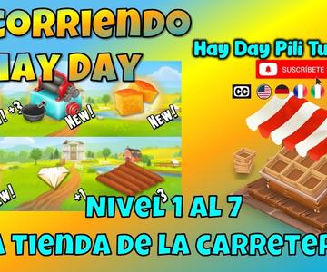 Recorriendo Hay Day Nivel 1 al 7 - Cómo vender tus productos en la tienda?