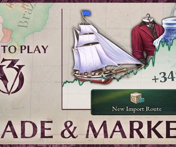 Victoria 3: Trade and Markets Tutorial with CallMeEzekiel