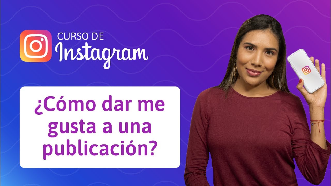 6. ¿Cómo dar me gusta a una publicación en Instagram? | Curso