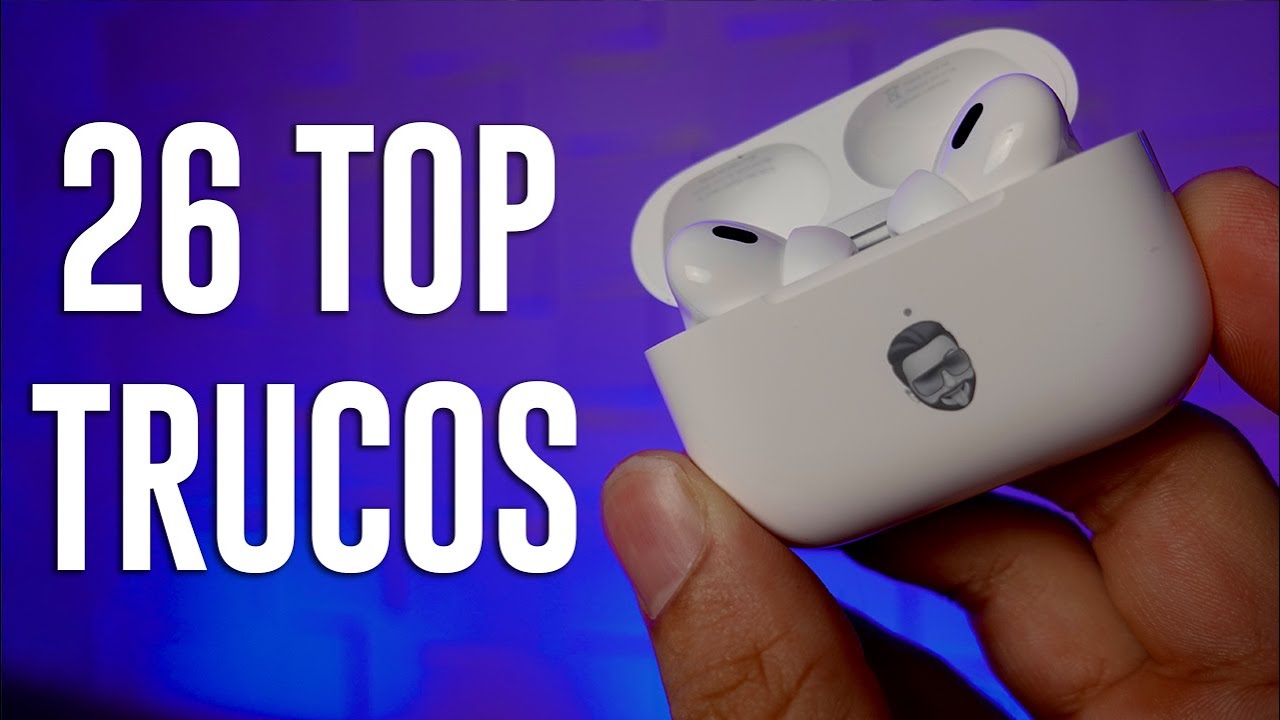 AirPods Pro 2 - 26 TOP Trucos y TIPS