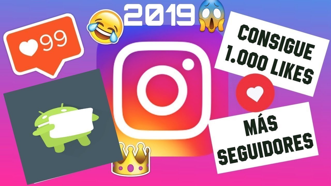 Cómo conseguir muchos likes en Instagram nuevo método 2019 (cómo tener seguidores)