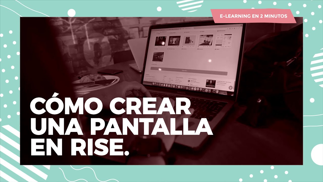 Cómo crear una pantalla en Rise 360 - E-learning en 2 min con Ideaspropias