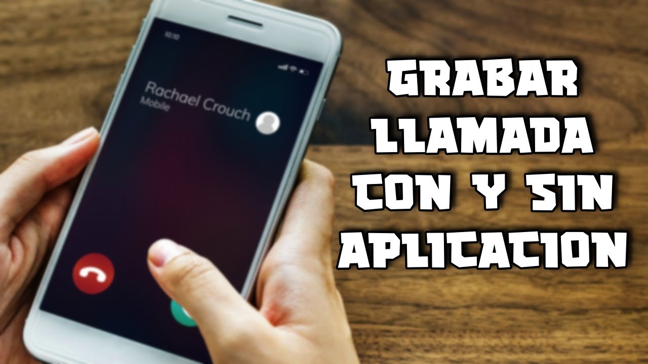 📲 Cómo Grabar LLAMADAS de Celular - Sin y Con Aplicación - Call Recorder Android / Iphone ✅