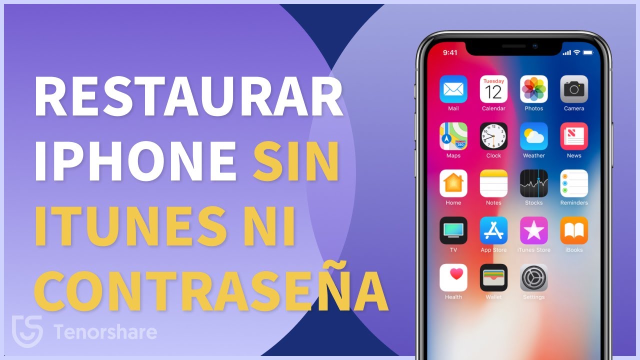 Cómo restaurar iPhone sin iTunes y sin contraseña 2021