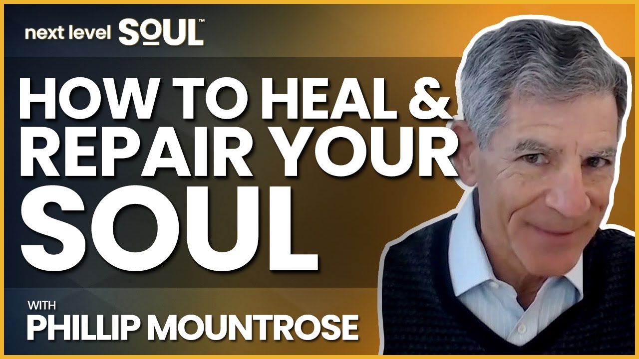 Cómo sanar y reparar tu alma con Phillip Mountrose