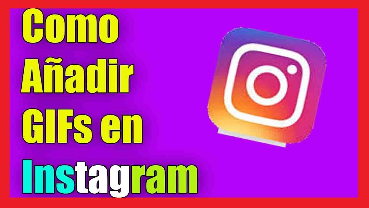 Como Usar GIFS en Instagram Histories I Solución 2022