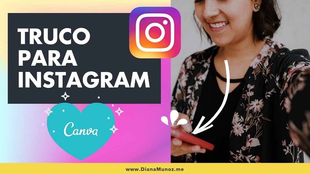 Destaca tu cuenta en Instagram con este sencillo truco (Tutorial: Borde imagen de perfil) DianaMuñoz