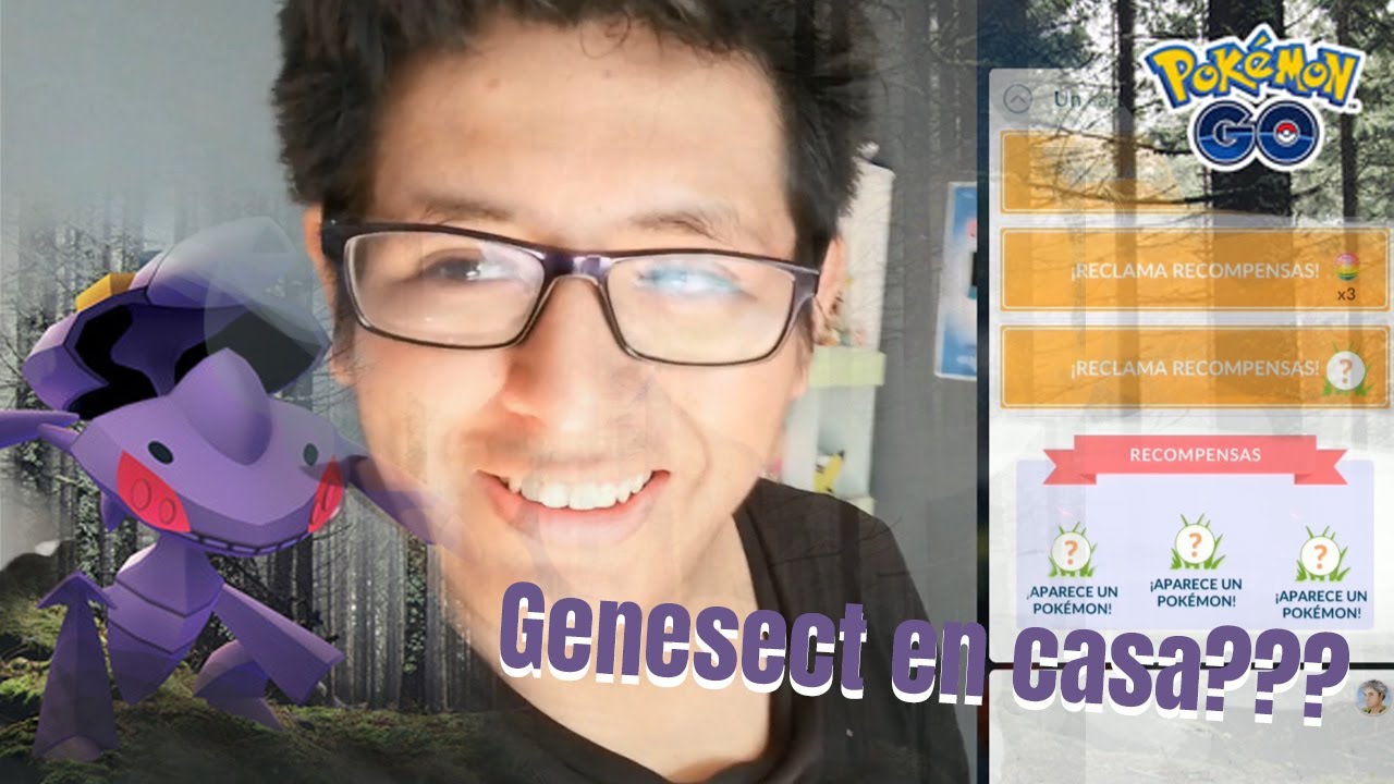 Genesect en casa!!! - Pokemon go + 2 días lleno de misiones