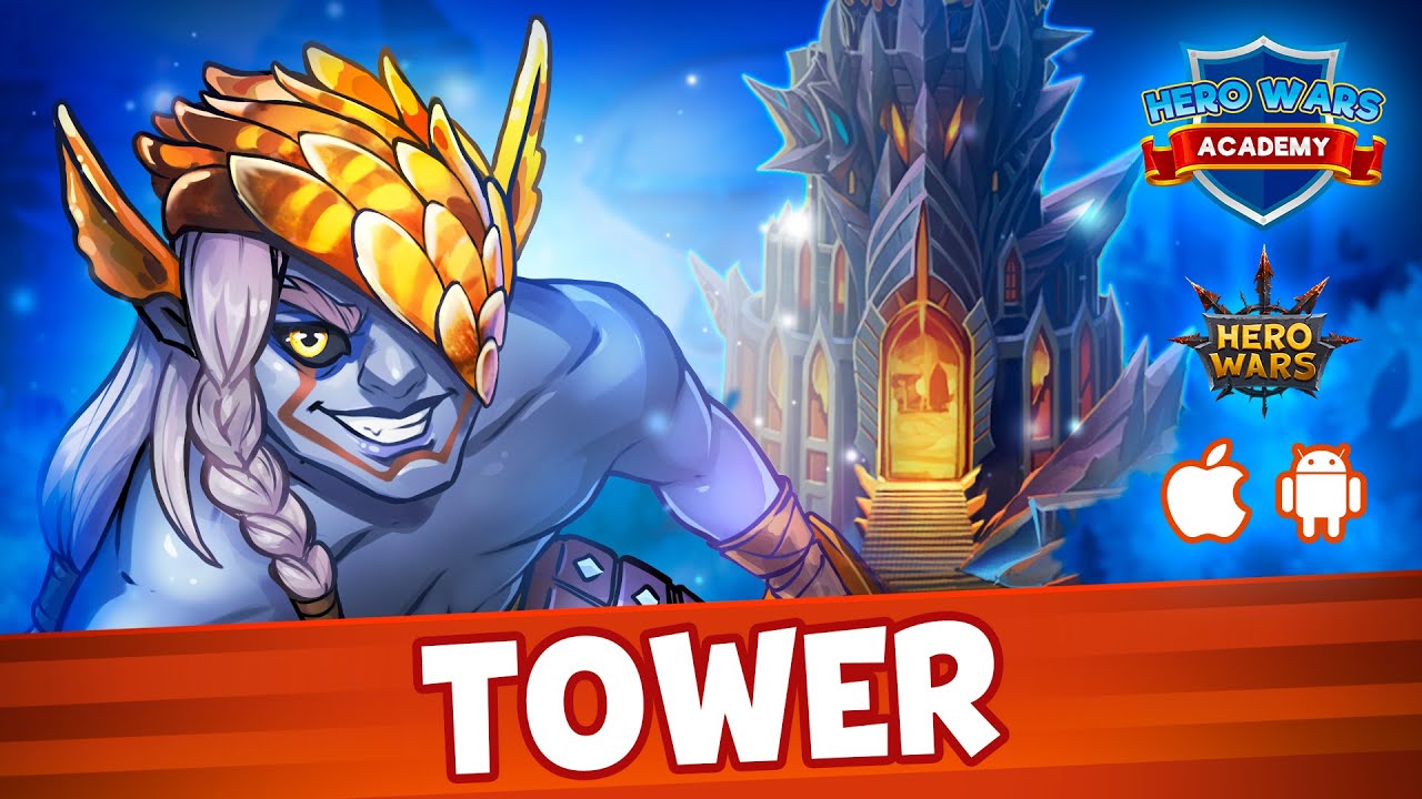 Guide de la Tour | Hero Wars Academy