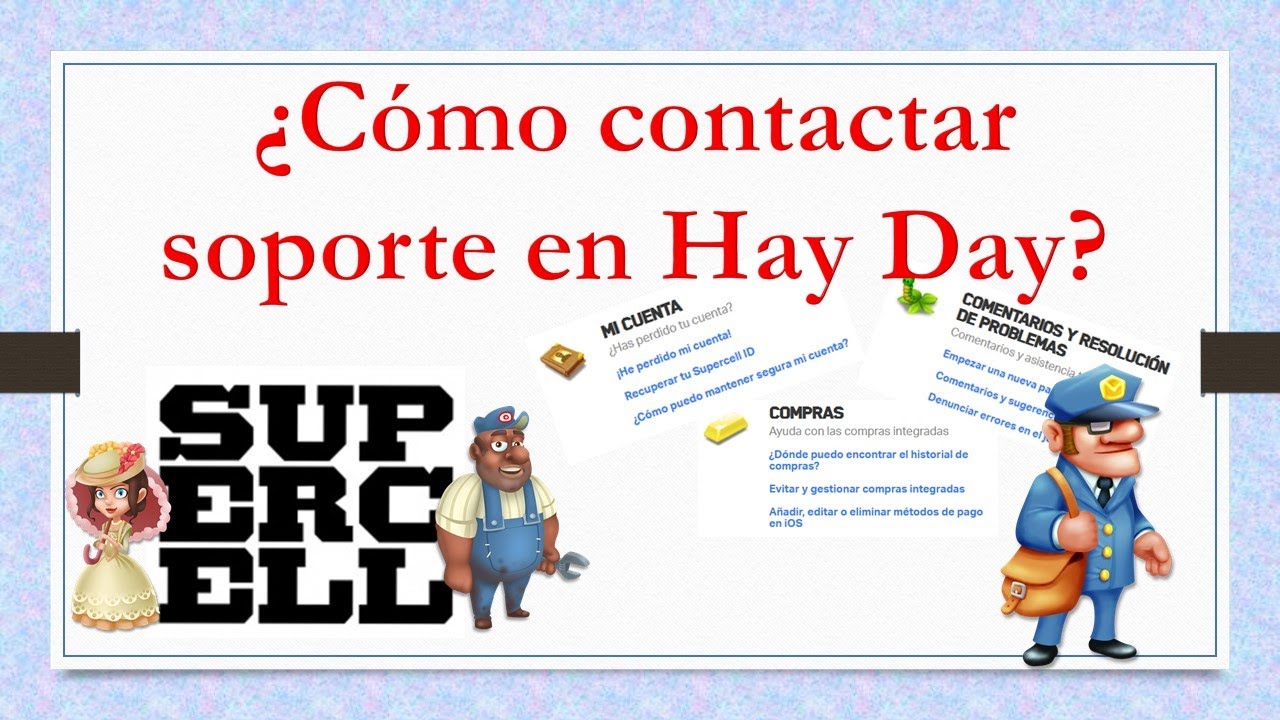 Hay Day - Cómo comunicarse con supercell para soporte técnico?