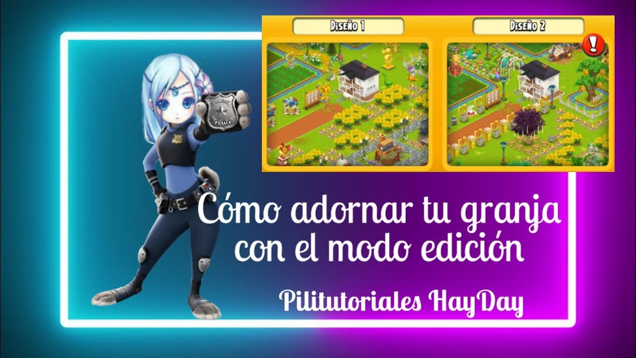 Hay Day - ¿Cómo decorar tu granja con el modo edición?