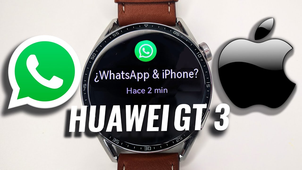 ¿HUAWEI GT 3 Responde WHATSAPP en IPHONE?? 💬 ¡Nuevo Firmware!