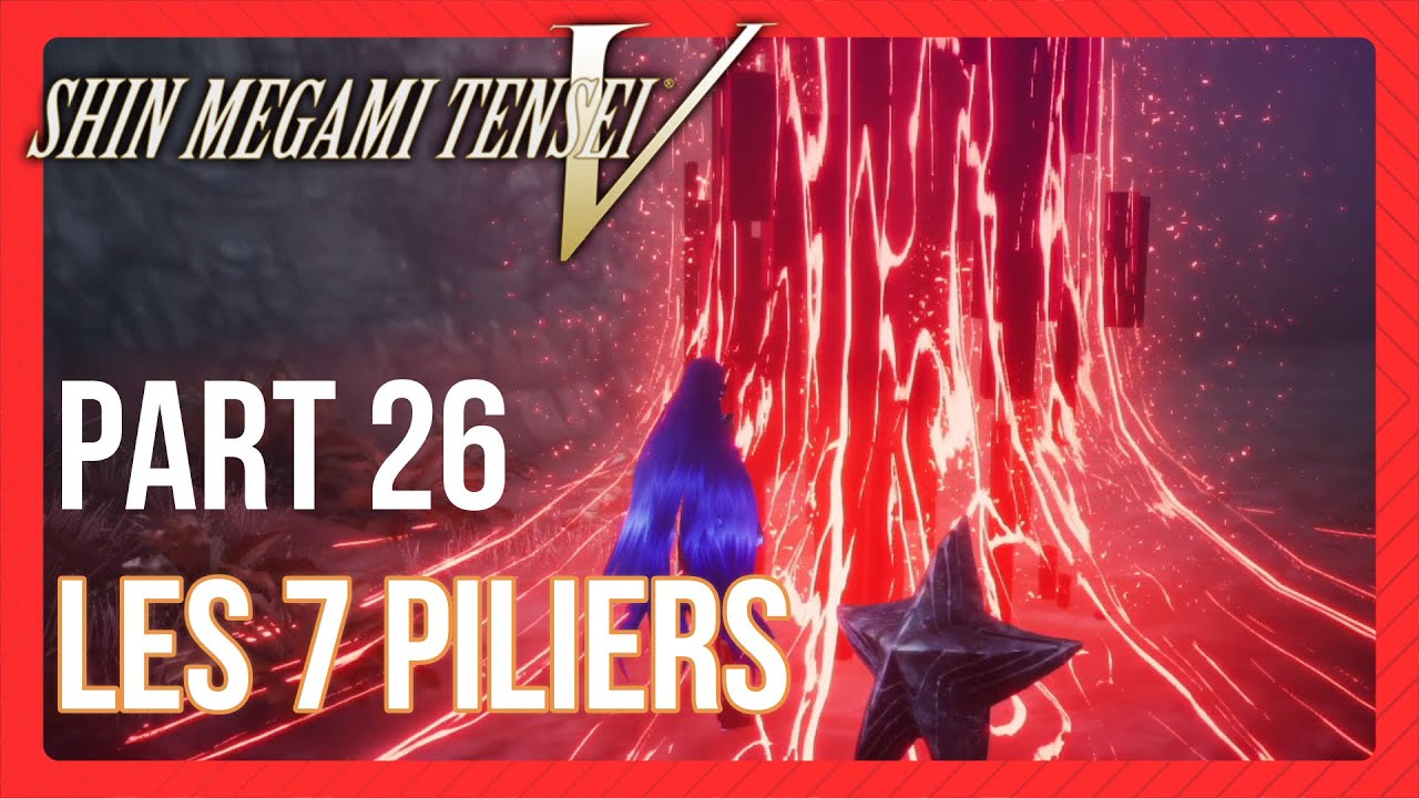 Les 7 piliers d'Ishtar ! Shin Megami Tensei V (Switch) Let's play 26