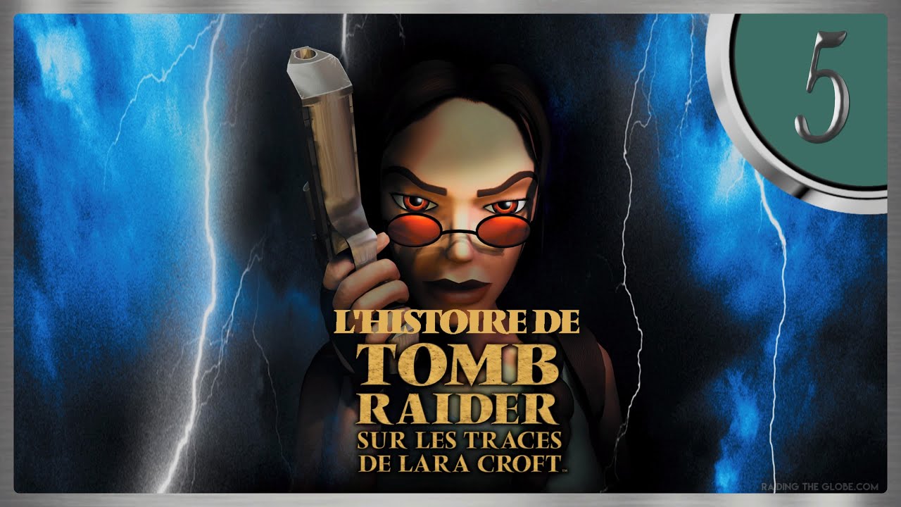 L'HISTOIRE DE TOMB RAIDER - CHAPITRE V: LA MORT DE LARA CROFT (TOMB RAIDER 25YEAR CELEBRATION)(5/11)