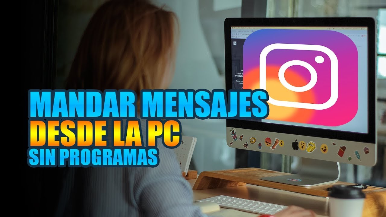 Mandar mensajes a instagram desde la pc sin programas