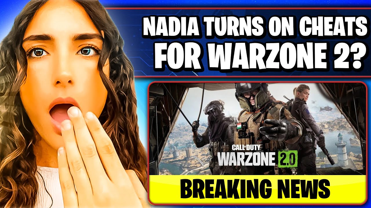 NADIA A-T-ELLE ACTIVÉ SES CHEATS POUR WARZONE 2 0?