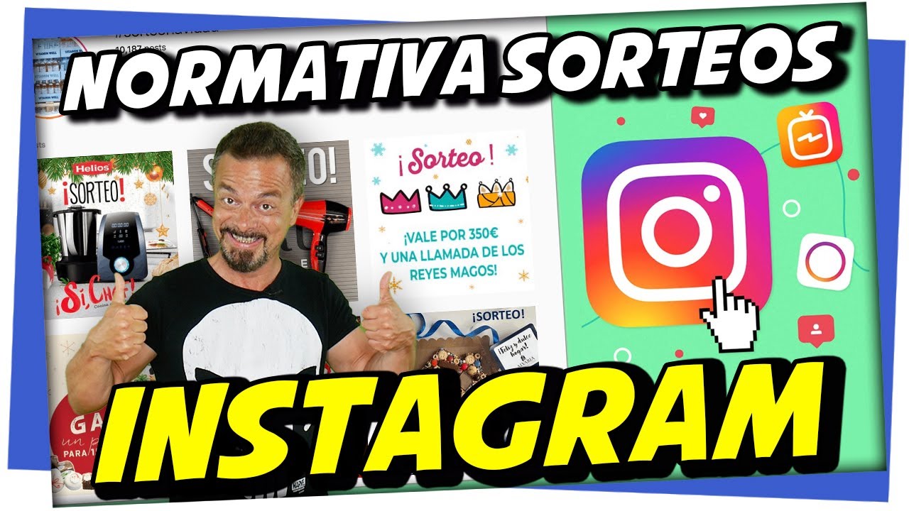 ⛔ Normas de los Sorteos en Instagram: lo que debes hacer y lo que no en 2022