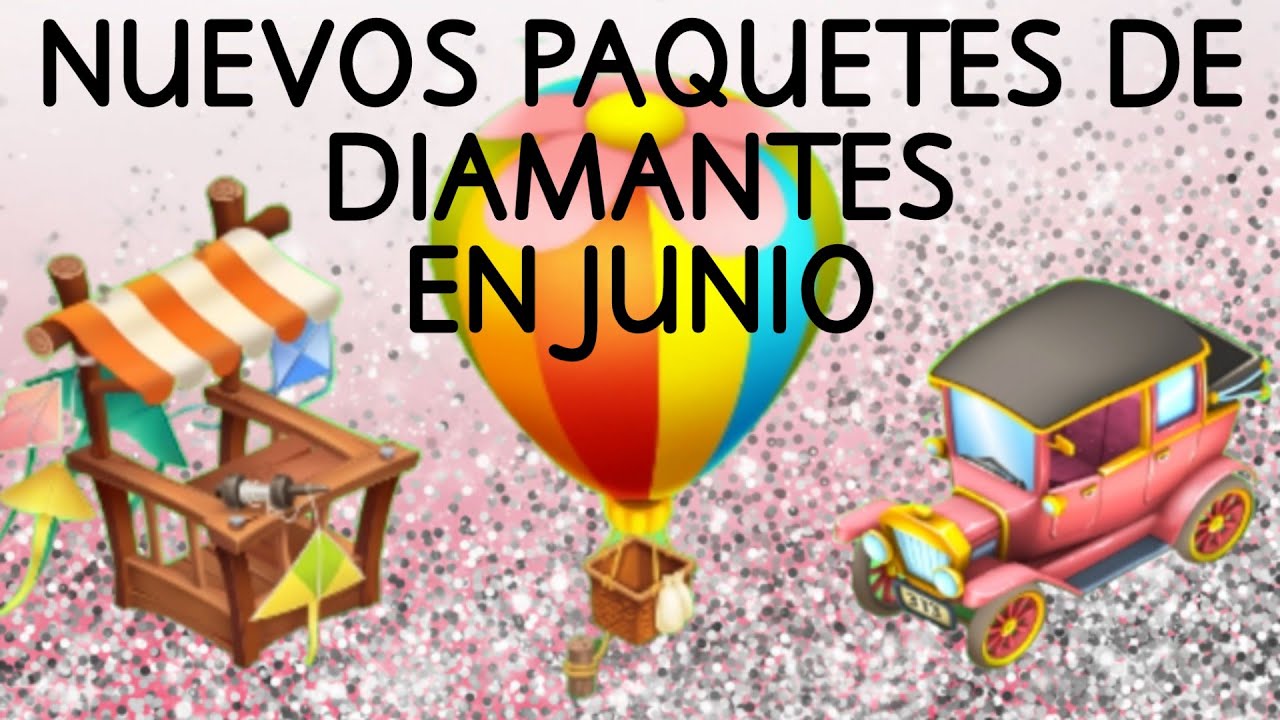 Nuevos paquetes de Diamantes - Hay Day Junio 2021