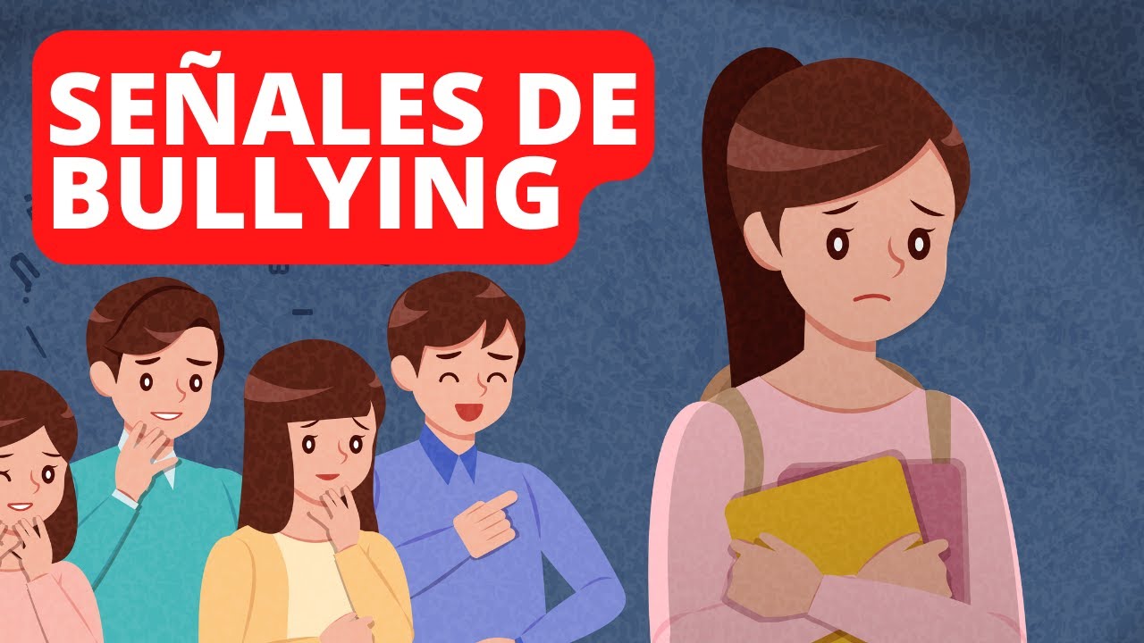 ¿Qué es el BULLYING y cuáles son sus SEÑALES? Tipos, consecuencias y cómo prevenirlo