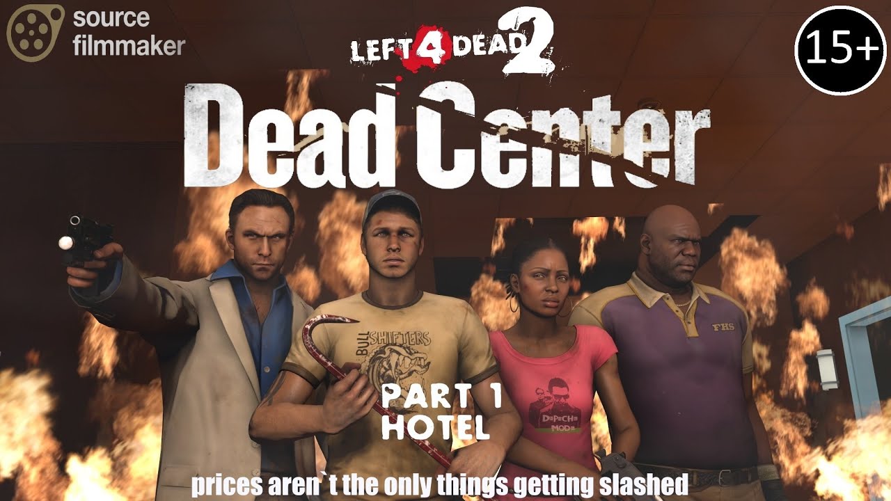 [SFM] L4D2 - DEAD CENTER #1 - Hotel [REMASTERED]