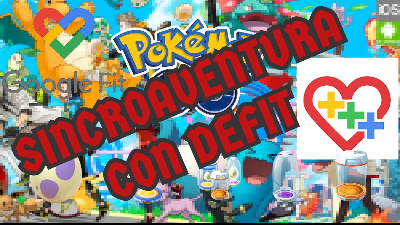 Sincroaventura con DEFIT - Pokémon Go