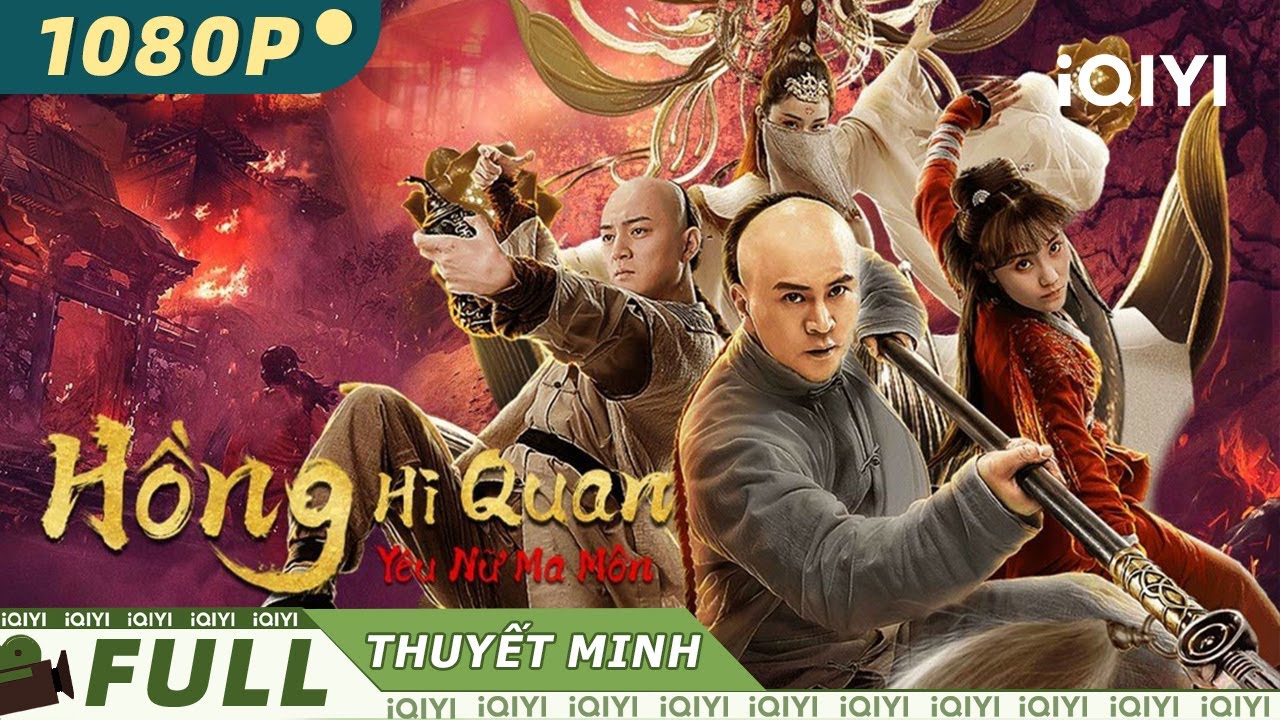 【Thuyết Minh】Hồng Hi Quan: Yêu Nữ Ma Môn | Võ Thuật Hành Động | iQIYI MOVIE THEATER