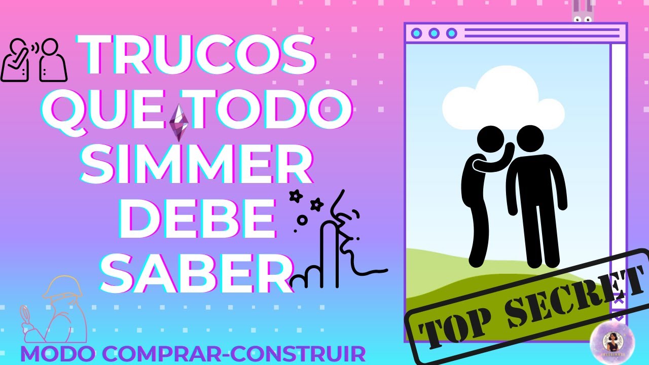 TRUCOS que TODO SIMMER debe saber