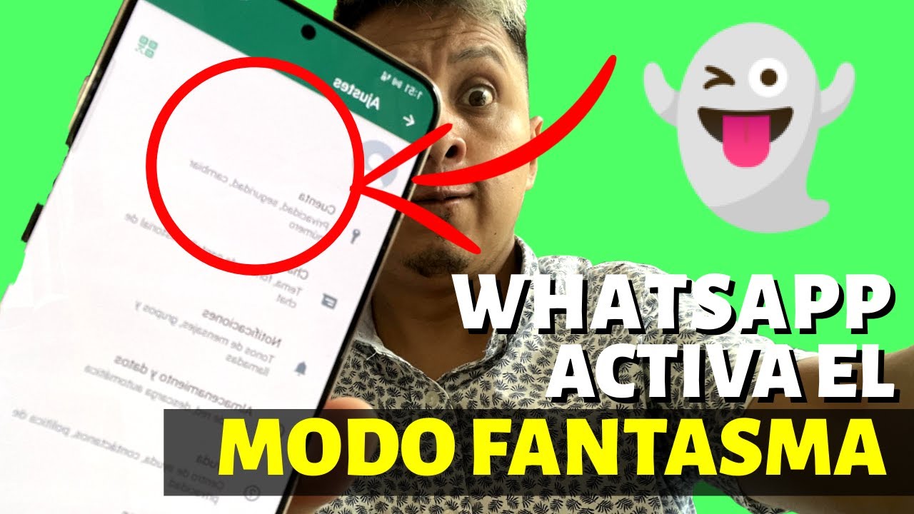 WHATSAPP | Activa el MODO INVISIBLE o MODO FANTASMA (2022)